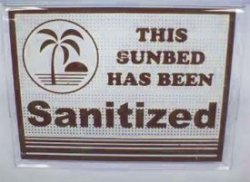 This bed has been Sanitized Sign